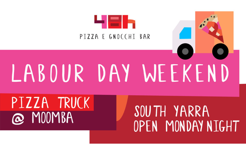 Labour Day Weekend Pizza Truck at Moomba South Yarra open Monday night